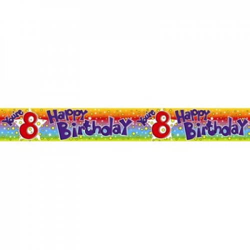 You are 8 Happy Birthday Banner 2.6m 1pc