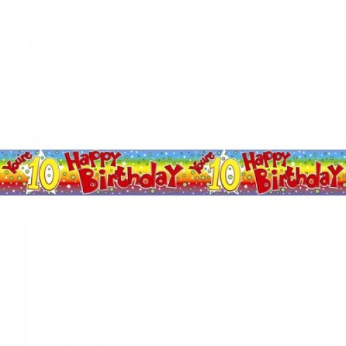 You are 10 Happy Birthday Banner 2.6m 1pc